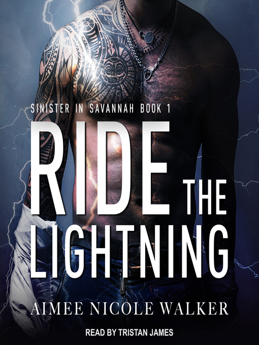 Title details for Ride the Lightning by Aimee Nicole Walker - Available